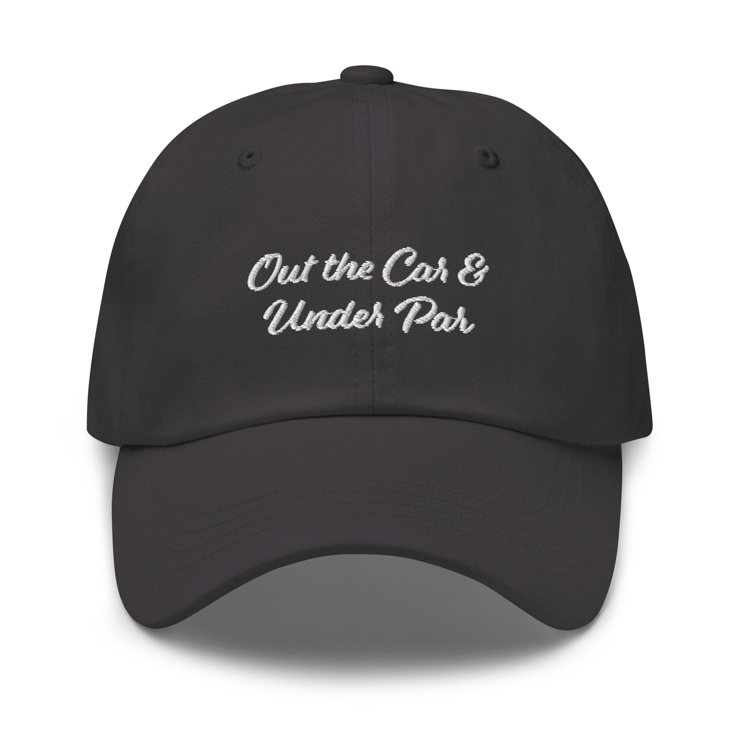 Out the Car & Under Par Cap