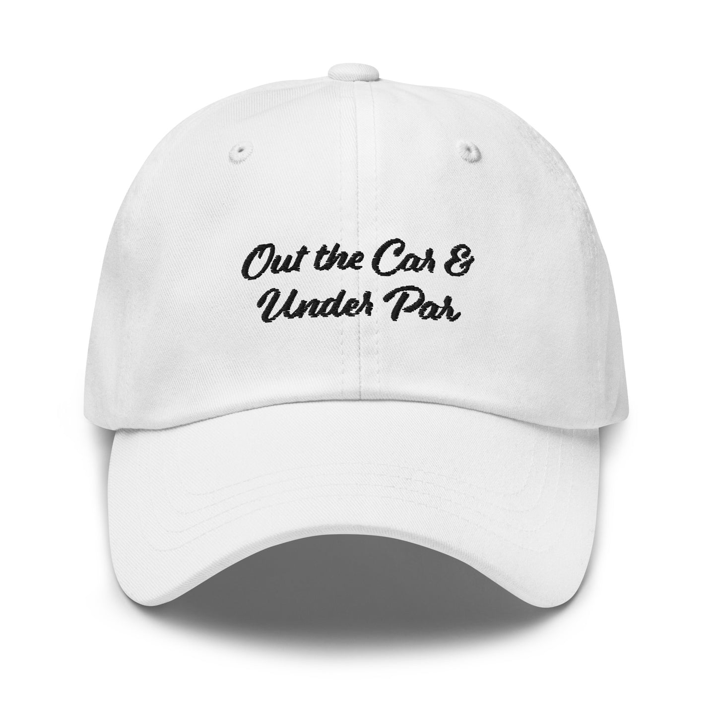 Out the Car & Under Par Cap