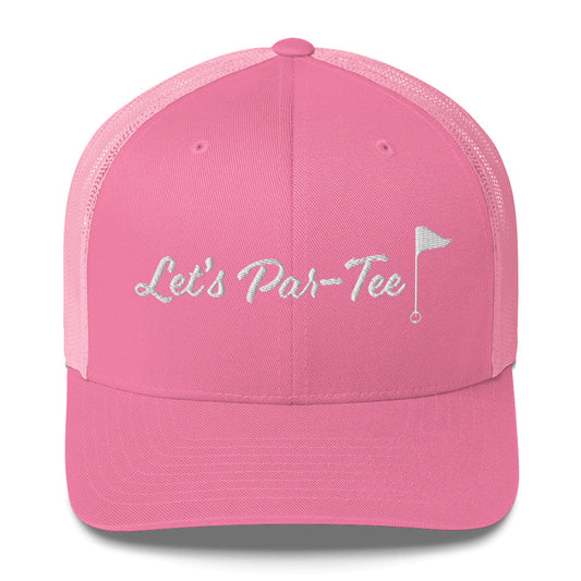 Let's Par-Tee Trucker Hat